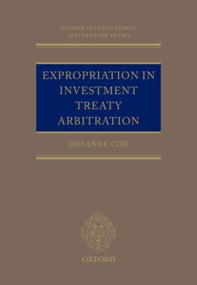 Expropiation in investment treaty arbitration. 9780198804918