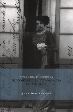 Notas e imágenes para la historia de la fotografía en Melilla