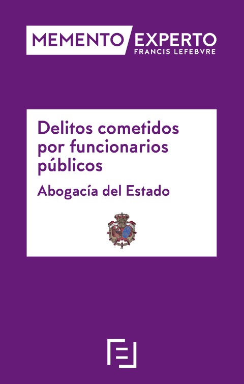 MEMENTO EXPERTO-Delitos cometidos por funcionarios públicos. 9788417544829