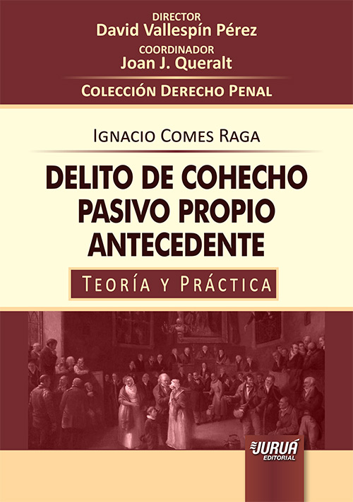 Delito de cohecho pasivo propio antecedente. 9789897125843