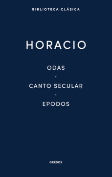 Odas; Canto secular; Epodos. 9788424939007
