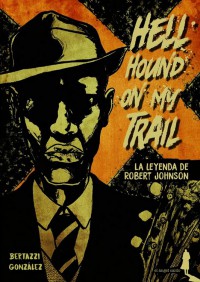 Hell hound on my trail. 9788494730153