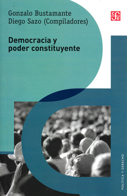 Democracia y poder constituyente. 9789562891516