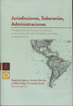 Jurisdicciones, Soberanías, Administraciones. 9789877070781