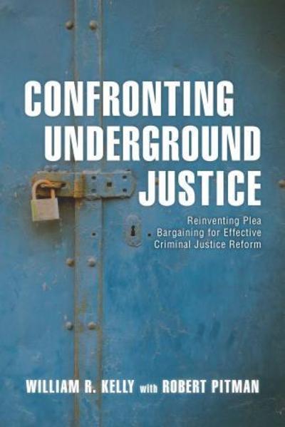 Confronting underground justice