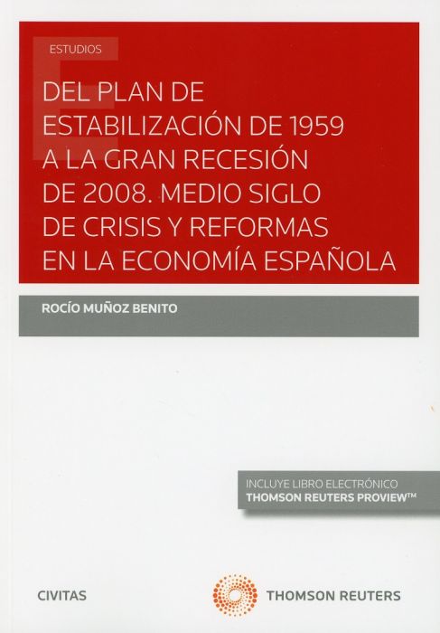 Del Plan de Estabilización de 1959 a la gran recesión de 2008. 9788491979241