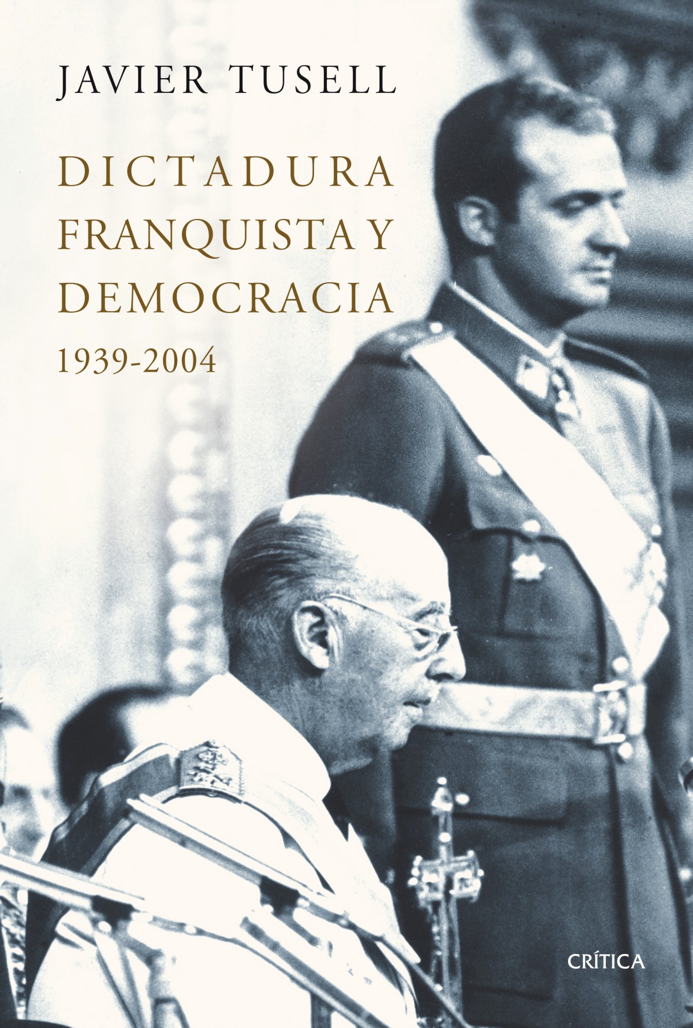 Dictadura franquista y democracia, 1939-2004. 9788498920833