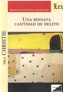 Una sensata cantidad de delito