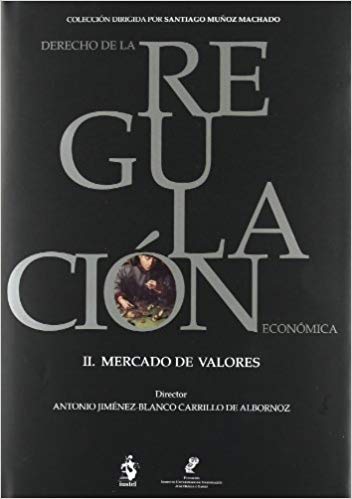 Derecho de la regulación económica. 9788498900477