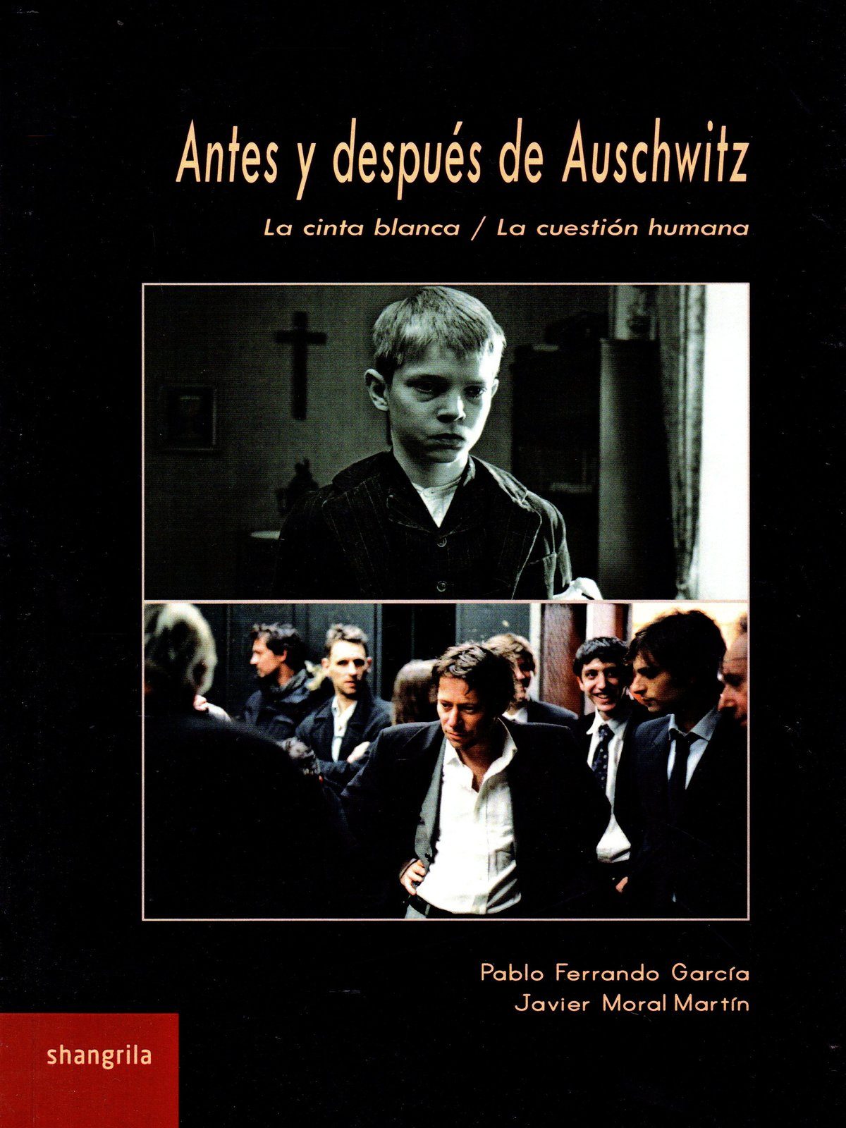 Antes y después de Auschwitz. 9788494542749