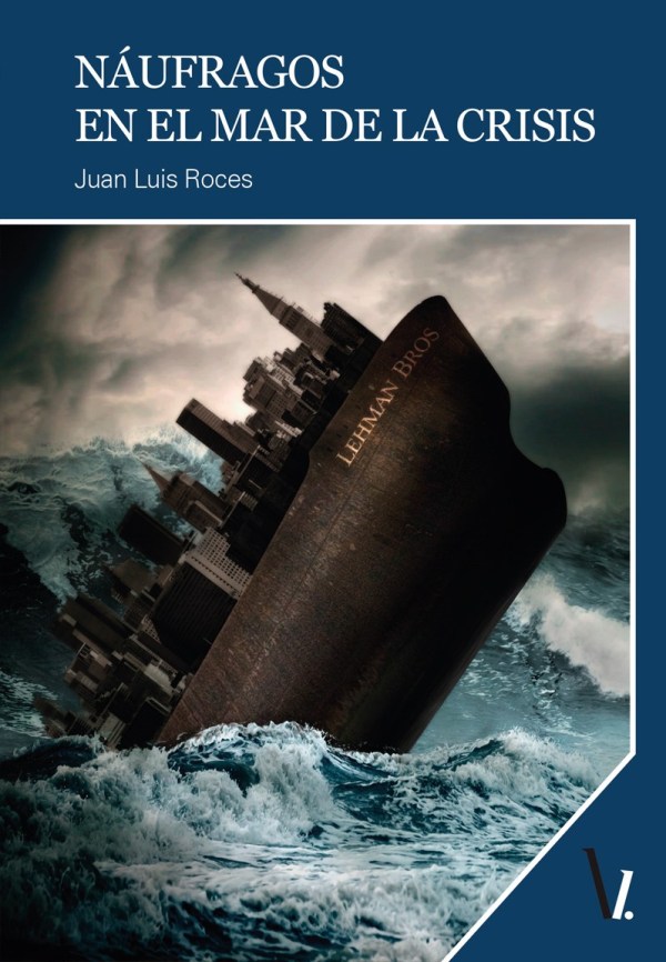 Náufragos en el mar de la crisis. 9788417709372