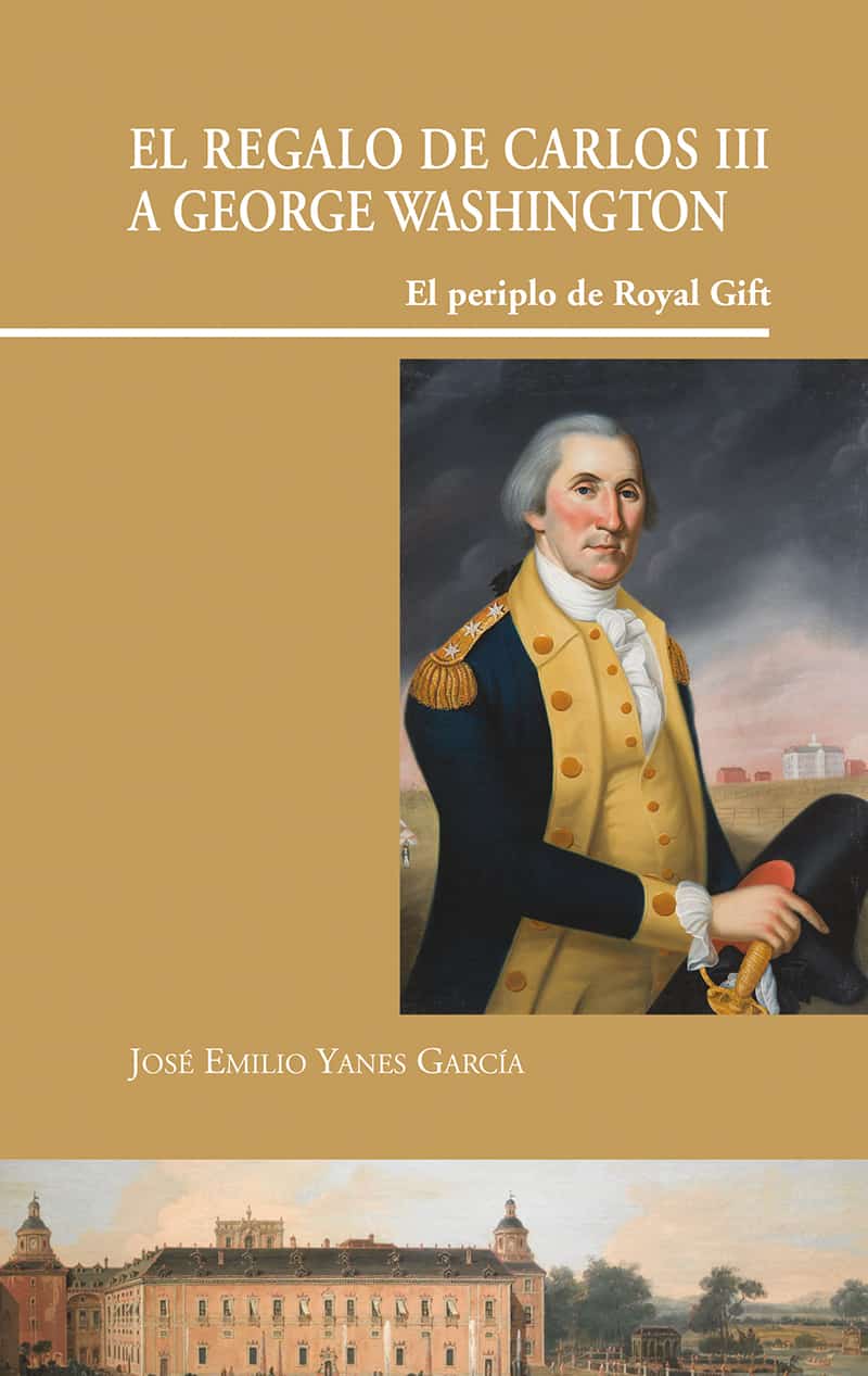 El regalo de Carlos III a George Washington