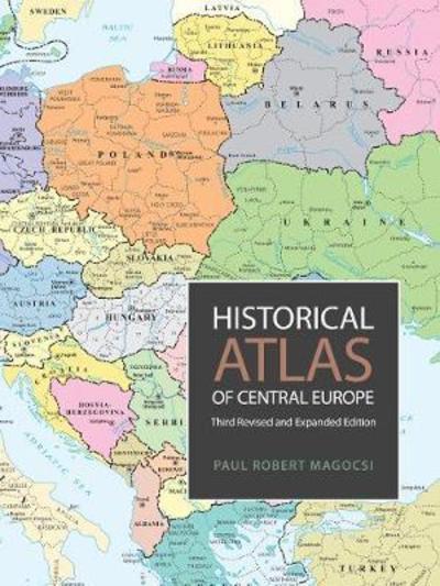 Historical Atlas of Central Europe. 9781487523312