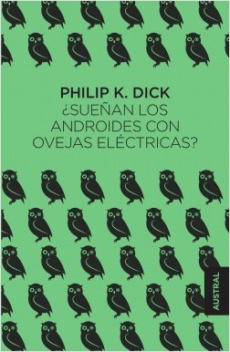 ¿Sueñan los androides con ovejas eléctricas?. 9788445005125