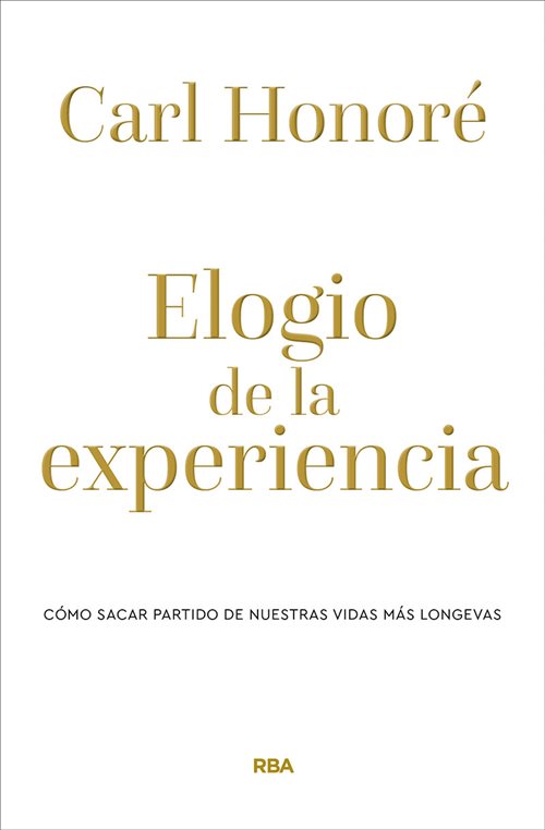 Elogio de la experiencia. 9788490569238