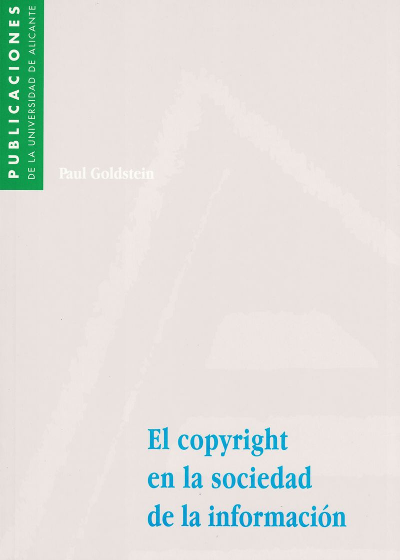 El copyright en la Sociedad de la Información. 9788479084622