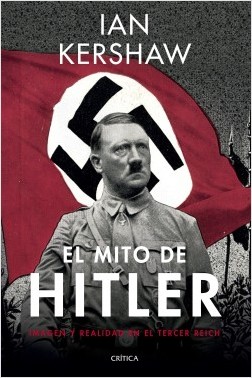 El mito de Hitler. 9788491991267