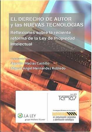 El derecho de autor y las nuevas tecnologías. 9788497255998