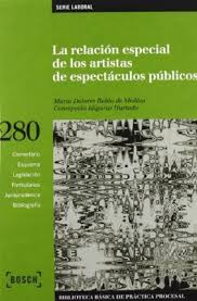 La relación especial de los artistas de espectáculos públicos