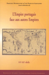L'Empire Portugais face aux autres Empires. 9782706818486