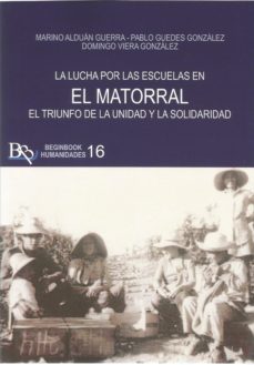 La lucha por las escuelas en El Matorral