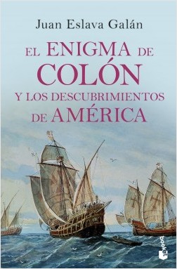 El enigma de Colón y los descubrimientos de América. 9788408210689