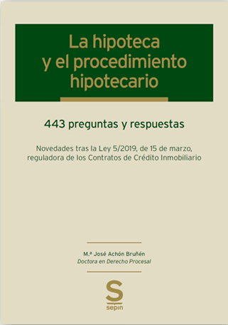 La hipoteca y el procedimiento hipotecario. 9788417788391