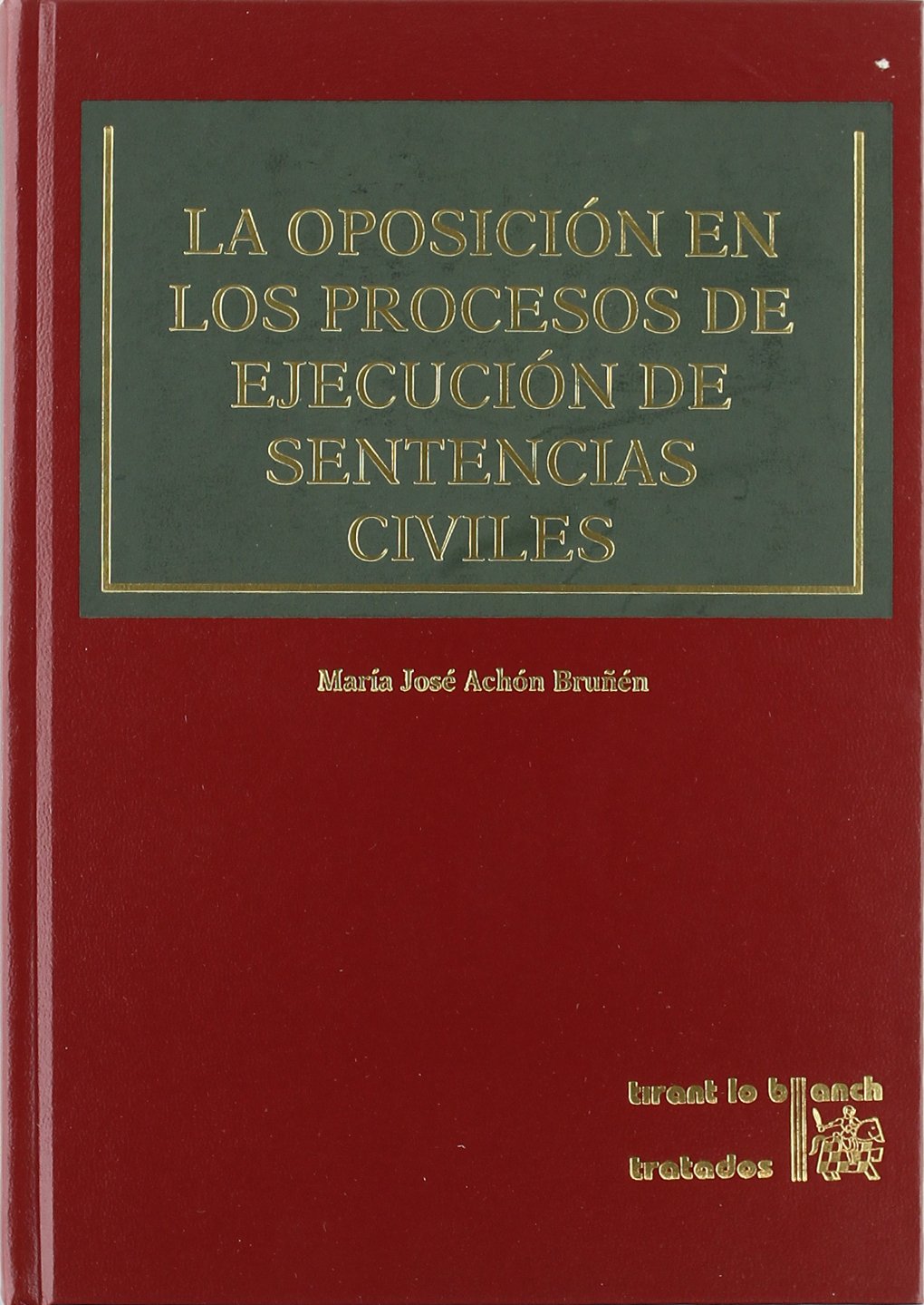 La oposición en los procesos de ejecución de setencias civiles