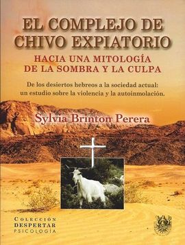 El complejo de chivo expiatorio. 9788488540089