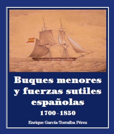 Buques menores y fuerzas sutiles españolas