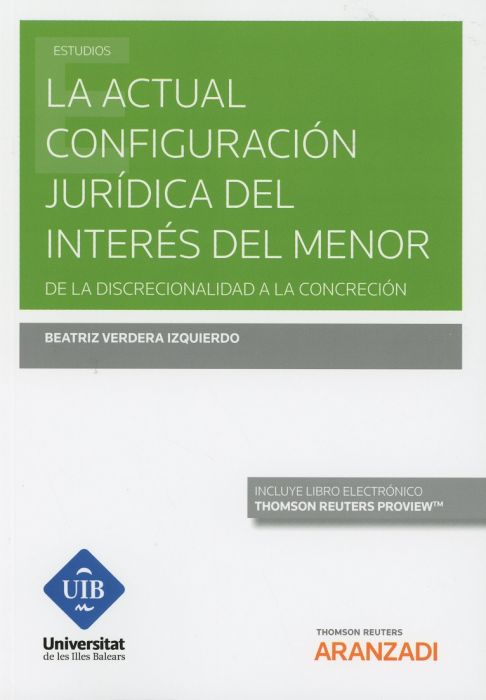 La actual configuración jurídica del interés del menor. 9788491520504