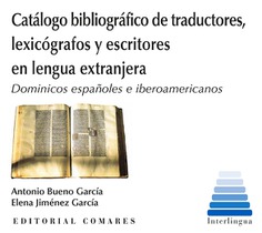 Catálogo bibliográfico de traductores, lexicógrafos y escritores en lengua extranjera. 9788490457252