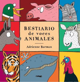 Bestiario de voces animales. 9788494990144