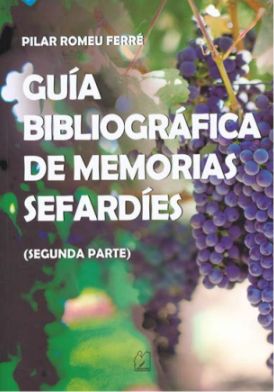 Guía bibliográfica de memorias sefardíes. 9788494999000