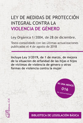 Ley orgánica 1/2004, de 28 de diciembre, de medidas de protección integral contra la violencia de género