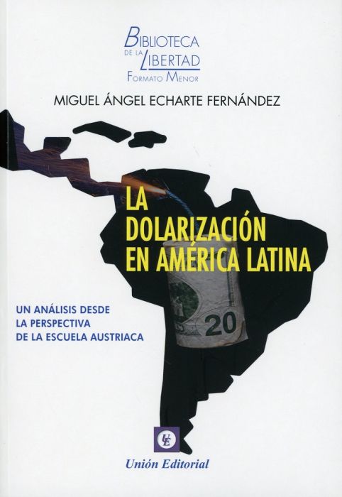 La dolarización en América Latina. 9788472097483