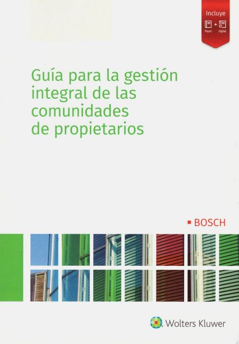 Guía para la gestión integral de las comunidades de propietarios. 9788490903803