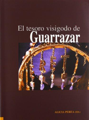 El tesoro visigodo de Guarrazar