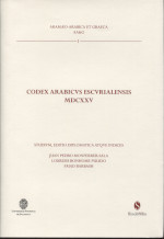 Codex Arabicvs Escvrialensis MDCXXV. 9788416262755