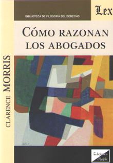 Cómo razonan los abogados. 9789563925814
