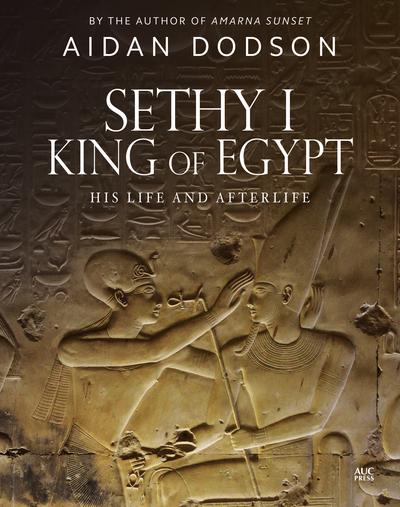 Sethy I King of Egypt. 9789774168864