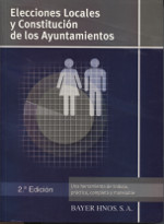 Elecciones Locales y Constitución de los Ayuntamientos. 9788470283796