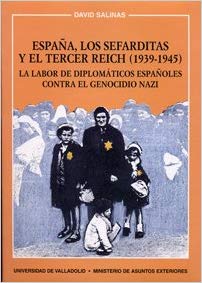 España, los sefarditas y el Tercer Reich (1939-1945). 9788477627784