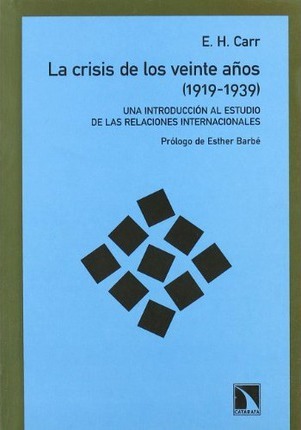 La crisis de los veinte años (1919-1939). 9788483191804