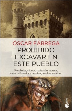 Prohibido excavar en este pueblo