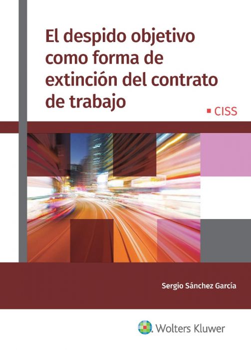 El despido objetivo como forma de extinción del contrato de trabajo