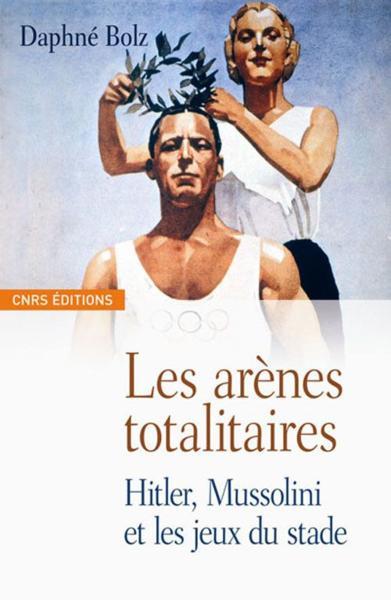 Les arènes totalitaires