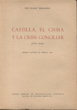 Castilla, el cisma y la crisis conciliar . 9788400006129