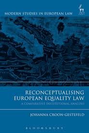 Reconceptualising European equality law. 9781509930135