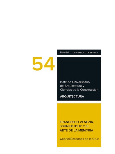 Francesco Venezia, John Hejduk y el arte de la memoria. 9788447228539
